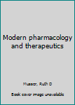 Unknown Binding Modern pharmacology and therapeutics Book