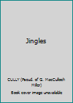 Hardcover Jingles [Unknown] Book
