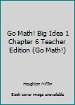 Paperback Go Math! Big Idea 1 Chapter 6 Teacher Edition (Go Math!) Book