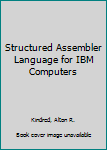 Hardcover Structured Assembler Language for IBM Computers Book