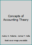 Paperback Concepts of Accounting Theory Book