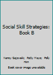Paperback Social Skill Strategies: Book B Book
