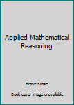 Paperback Applied Mathematical Reasoning Book
