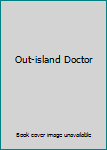 Hardcover Out-island Doctor Book