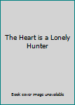 Hardcover The Heart is a Lonely Hunter Book