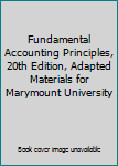 Paperback Fundamental Accounting Principles, 20th Edition, Adapted Materials for Marymount University Book