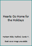 Spiral-bound Hearts Go Home for the Holidays Book