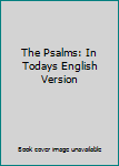 Mass Market Paperback The Psalms: In Todays English Version Book