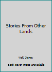 Hardcover Stories From Other Lands Book