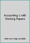 Paperback Accounting 1 with Working Papers Book