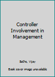 Hardcover Controller Involvement in Management Book