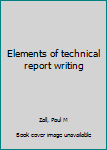 Unknown Binding Elements of technical report writing Book