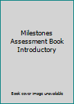 Paperback Milestones Assessment Book Introductory Book