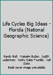 Life Cycles Big Ideas - Florida
