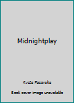 Hardcover Midnightplay Book