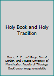 Hardcover Holy Book and Holy Tradition Book