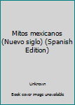 Mitos Mexicanos
