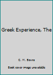 Unknown Binding Greek Experience, The Book