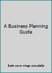 Paperback A Business Planning Guide Book