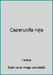 Paperback Caperucita roja [Spanish] Book
