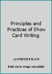 Hardcover Principles and Practices of Show Card Writing Book