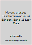 Paperback Meyers grosses Taschenlexikon in 24 Bänden. Band 13 Las-Mats [German] Book