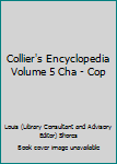 Collier's Encyclopedia Volume 5 Cha - Cop