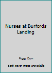 Mass Market Paperback Nurses at Burfords Landing Book