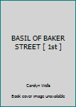 BASIL IN MEXICO: A Basil of Baker Street Mystery