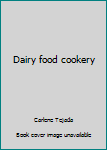 Paperback Dairy food cookery Book
