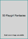 Paperback 50 Playgirl Fantasies Book