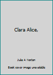 Unknown Binding Clara Alice, Book