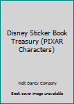 Paperback Disney Sticker Book Treasury (PIXAR Characters) Book