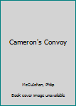 Hardcover Cameron's Convoy Book