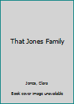 Hardcover That Jones Family Book