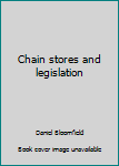 Unknown Binding Chain stores and legislation Book