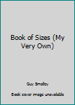 Hardcover Book of Sizes (My Very Own) Book