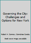 Hardcover Governing the City: Challenges and Options for New York Book