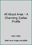 Hardcover All About Aries - A Charming Zodiac Profile Book