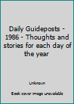 Paperback Daily Guideposts - 1986 - Thoughts and stories for each day of the year Book