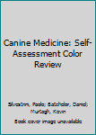 Paperback Canine Medicine: Self-Assessment Color Review Book