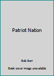 Hardcover Patriot Nation Book