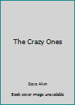 Paperback The Crazy Ones Book