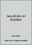 Audio Cassette Jane Brody on Nutrition Book