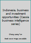 Indonesia, business and investment opportunities
