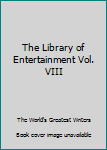 Hardcover The Library of Entertainment Vol. VIII Book
