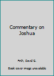 Hardcover Commentary on Joshua Book
