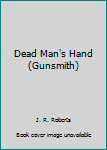 Paperback Dead Man's Hand (Gunsmith) Book