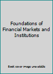 Paperback Foundations of Financial Markets and Institutions Book