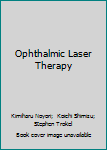 Hardcover Ophthalmic Laser Therapy Book